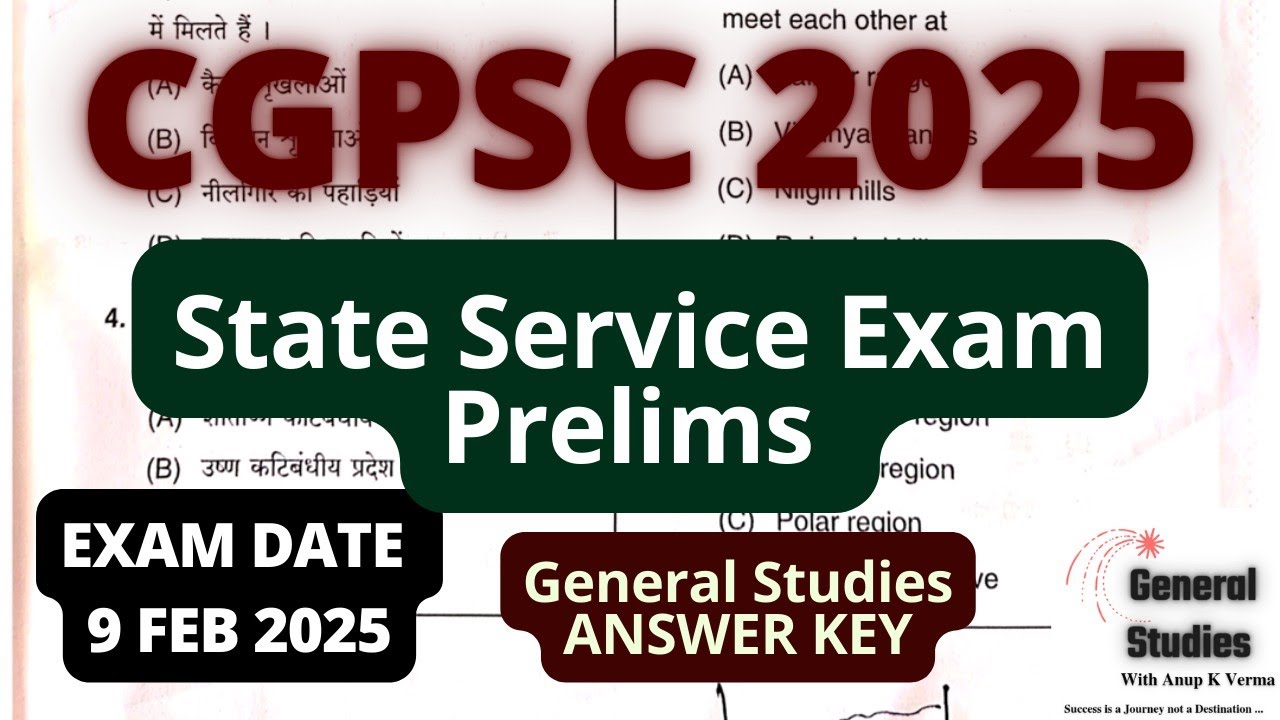 CGPSC CSE PRELIMS 2025 | ANSWER KEY | GS PAPER | EXAM DATE : 09 February 2025