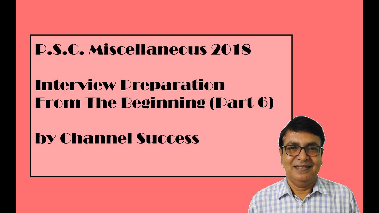 Interview preparation for Miscellaneous exam 2018 part 6