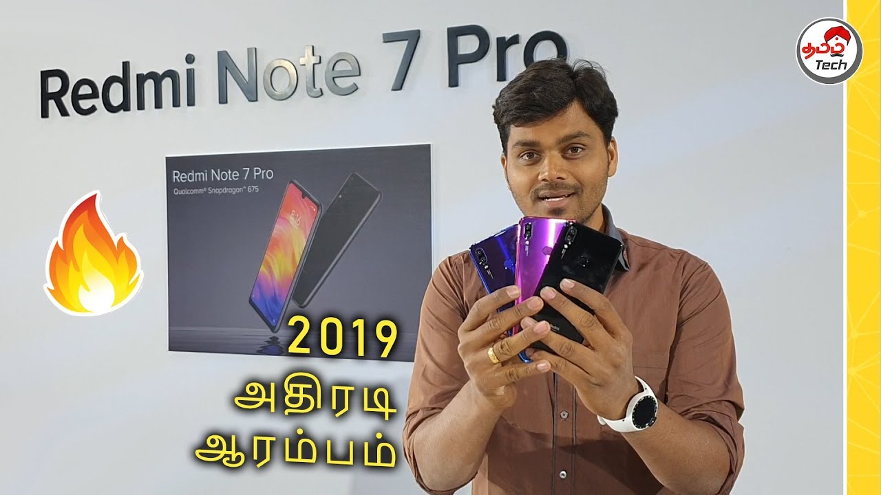 Redmi note 7 Pro Unboxing & Hands On review ( SD675 - 4000mAh   ) | Tamil Tech