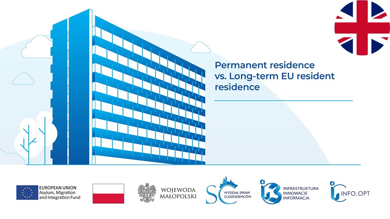 Permanent residence vs. Long-term EU resident residence