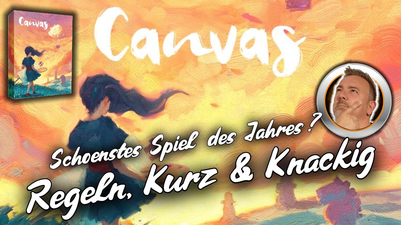 CANVAS - Wunderschön - Regeln, Kurz und Knackig - Brettspiele