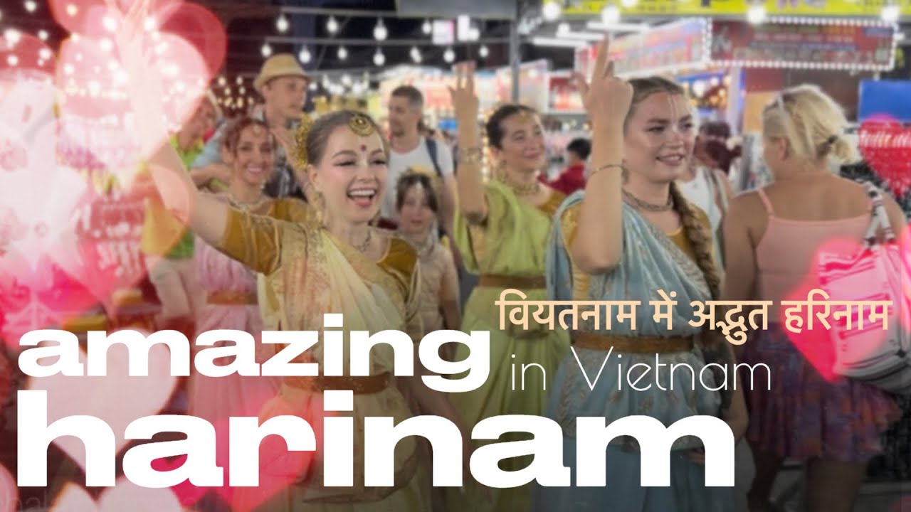 Amazing Harinam in Vietnam ❤️‍🔥💜 वियतनाम में अद्भुत हरिनाम