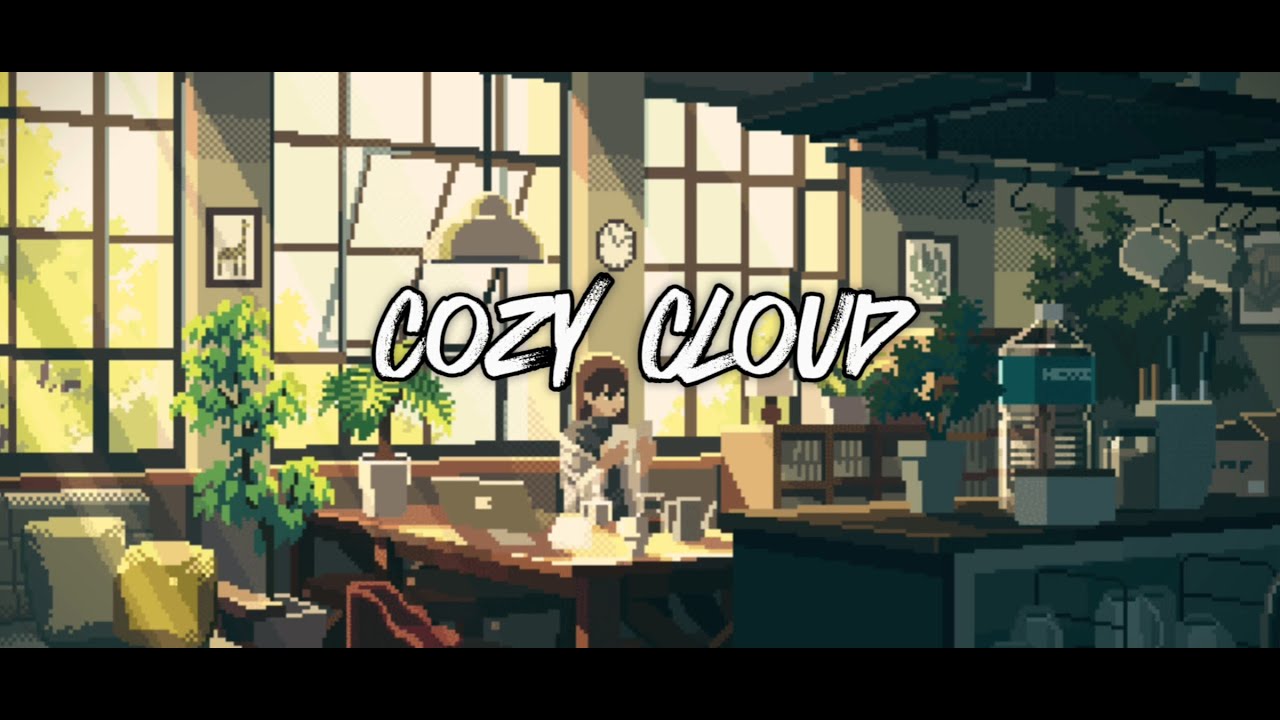 lo fi in the morning best playlist cozy cloud