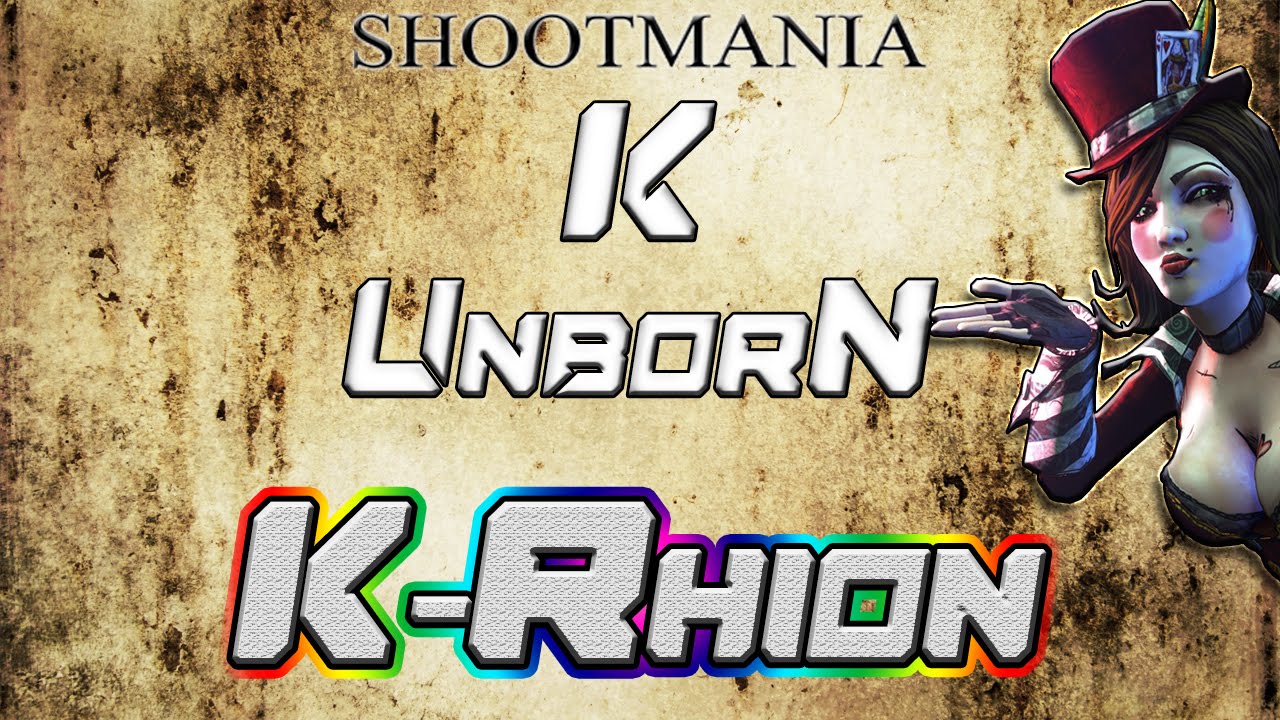 [Shootmania] K-Rhion  | Run by K-Unborn