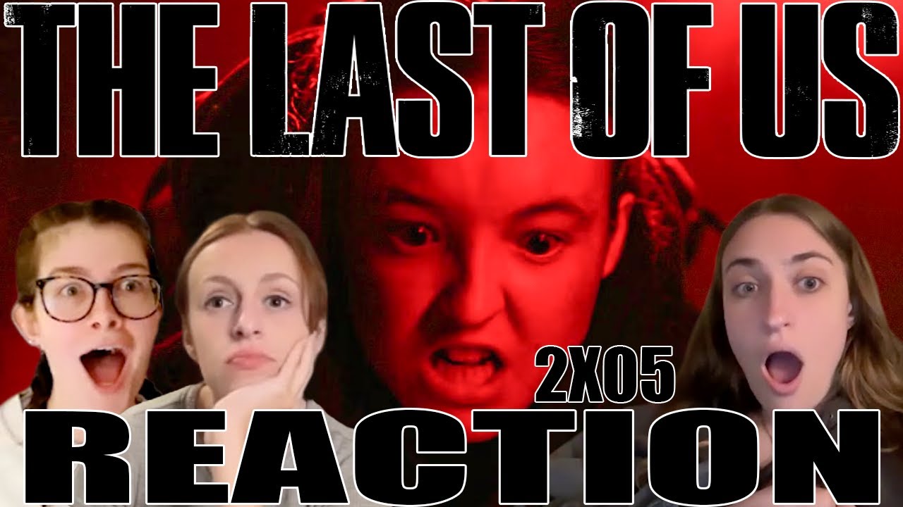 The Last of Us - 2x5 Feel Her Love - Reaction