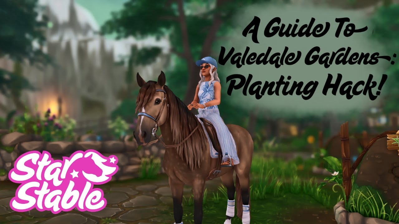 A GUIDE TO VALEDALE GARDENS: PLANTING HACK!!! | STAR STABLE ONLINE