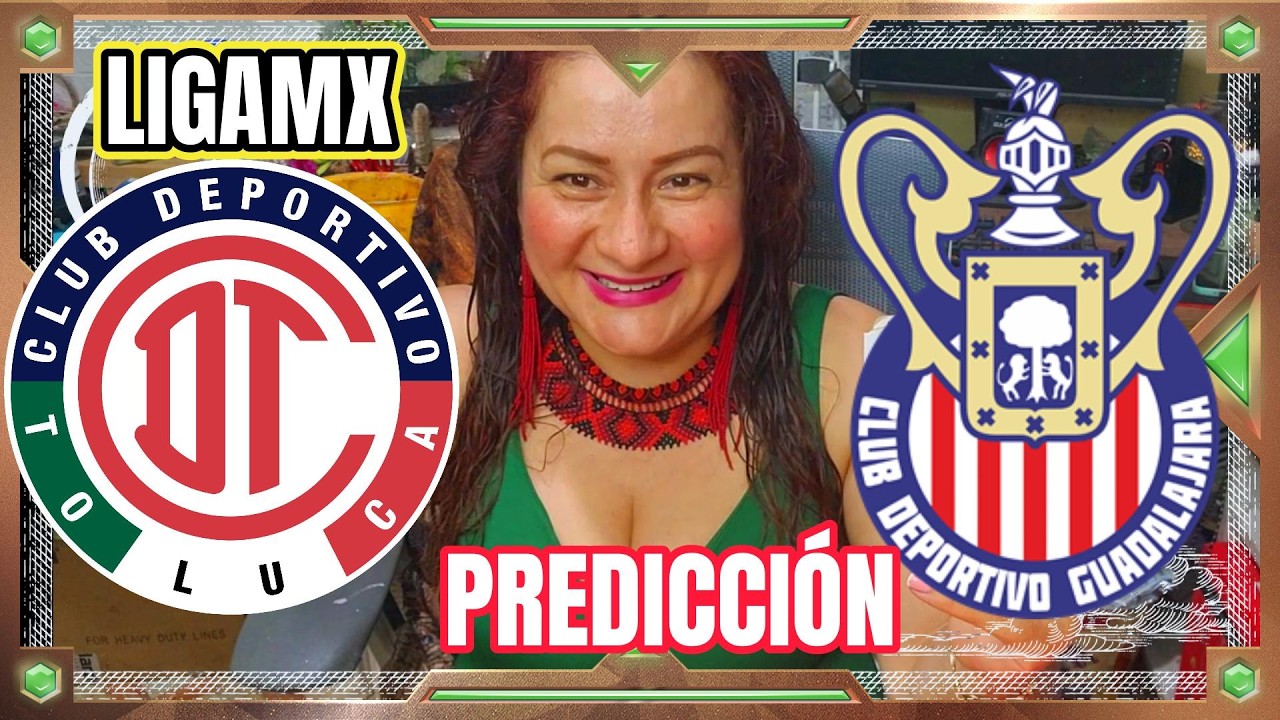 Toluca Vs Guadalajara  Liga Mexicana😱💪 #pronosticos   #prediccion #prediccionesdeportivas