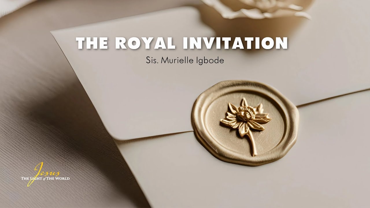30-11-2025: THE ROYAL INVITATION by Sis Murielle Igbode