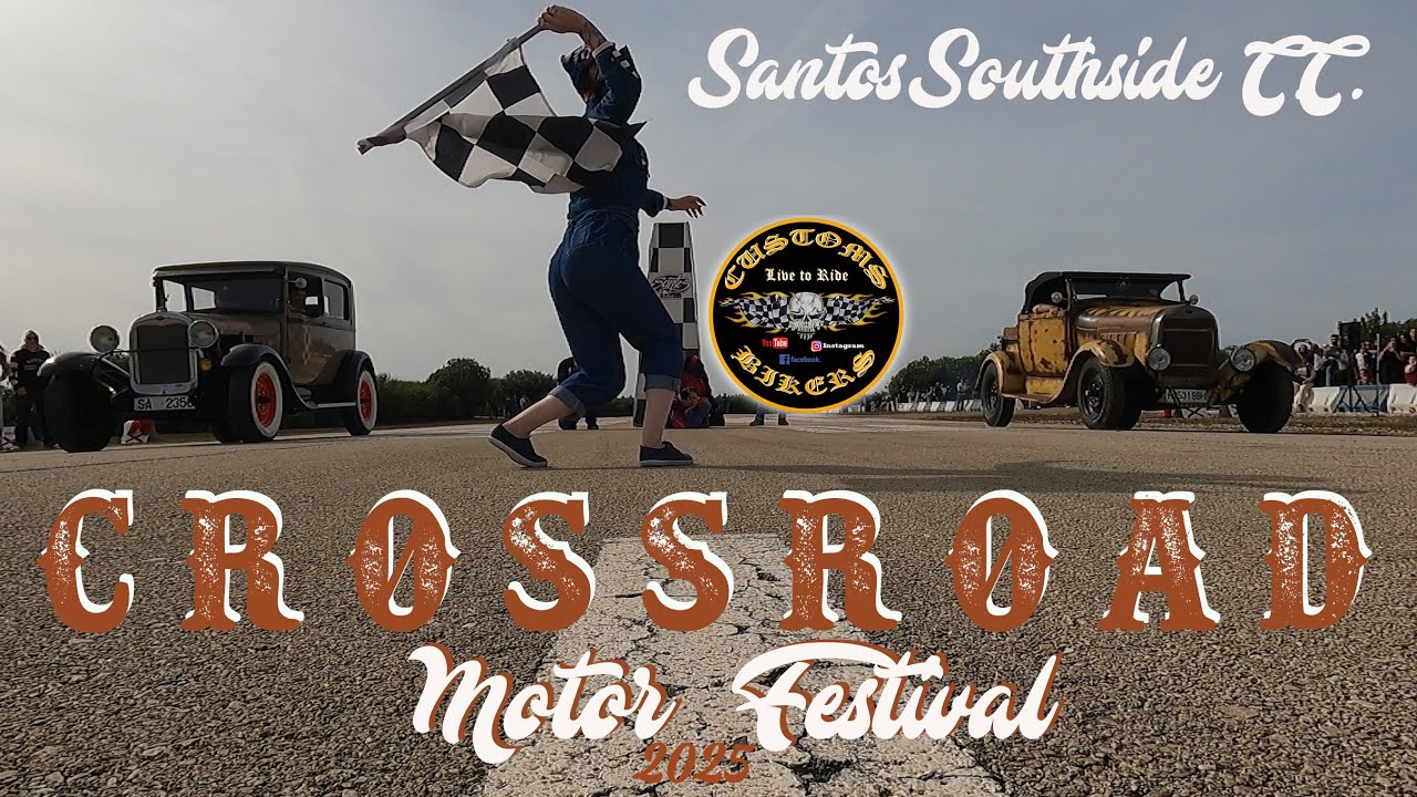 CROSSROAD MOTOR FESTIVAL #7 2025 (SEVILLA) *SANTOS SOUTHSIDE