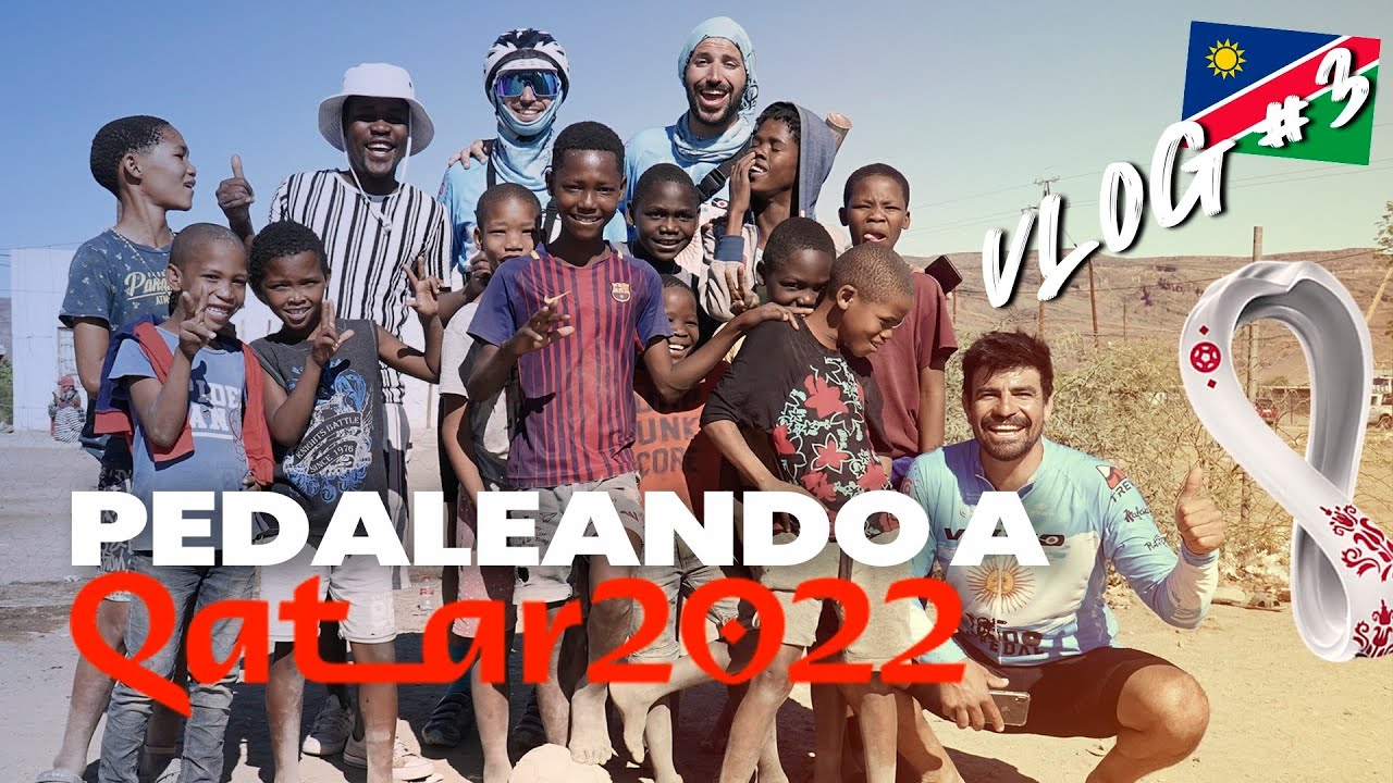 Namibia, nuestro segundo país rumbo al mundial de Qatar2022 || Pedaleando África #03