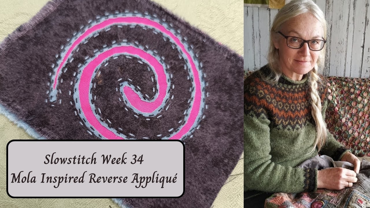 Slowstitch Week 34 - Mola Inspired Reverse Appliqué