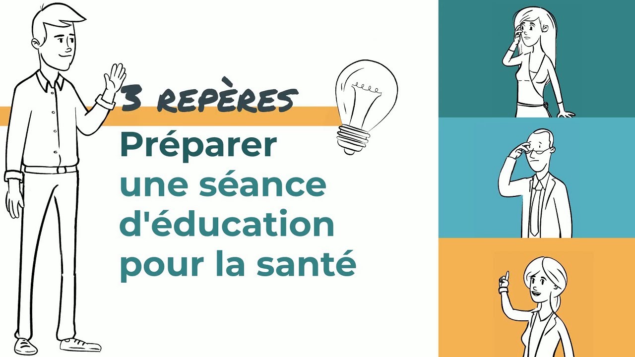 Préparer une séance d'éducation pour la santé en 3 repères