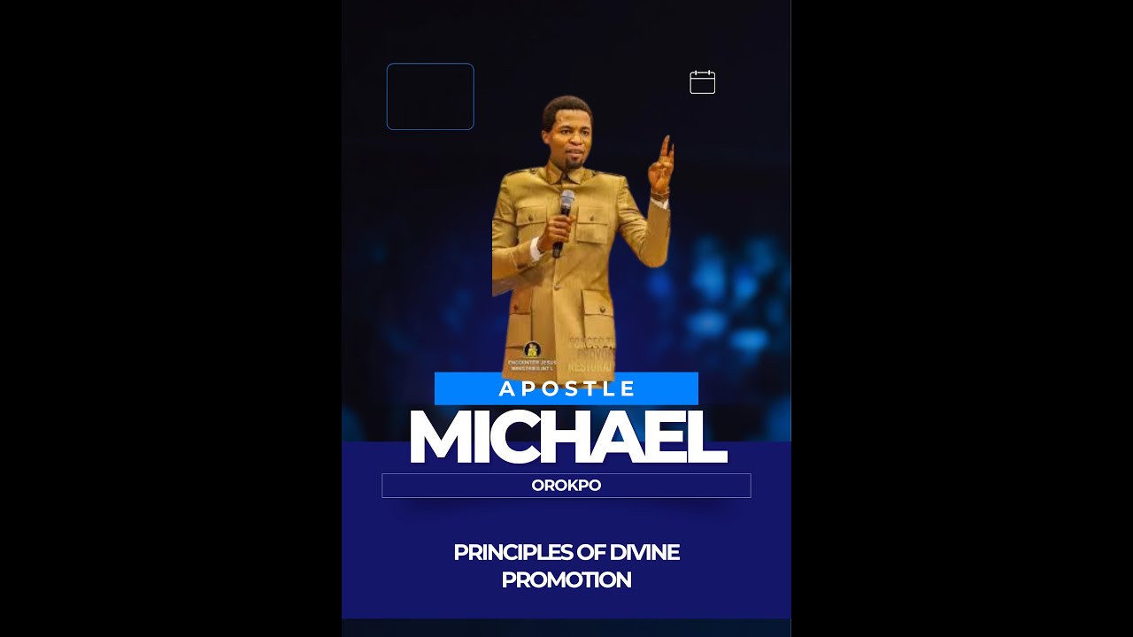 THE SIX PRINCIPLES OF DIVINE PROMOTION BY APOSTLE MICHAEL OROKPO