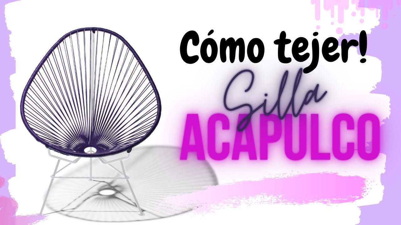 Cómo tejer silla Acapulco/Restauración Silla Acapulco