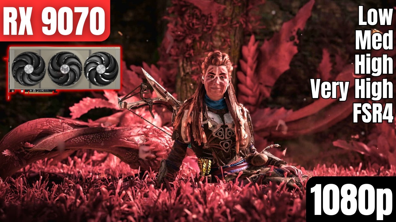 RX 9070 & R7 7800X3D: Horizon Forbidden West | Low - Very High Settings | FSR4 | 1080p