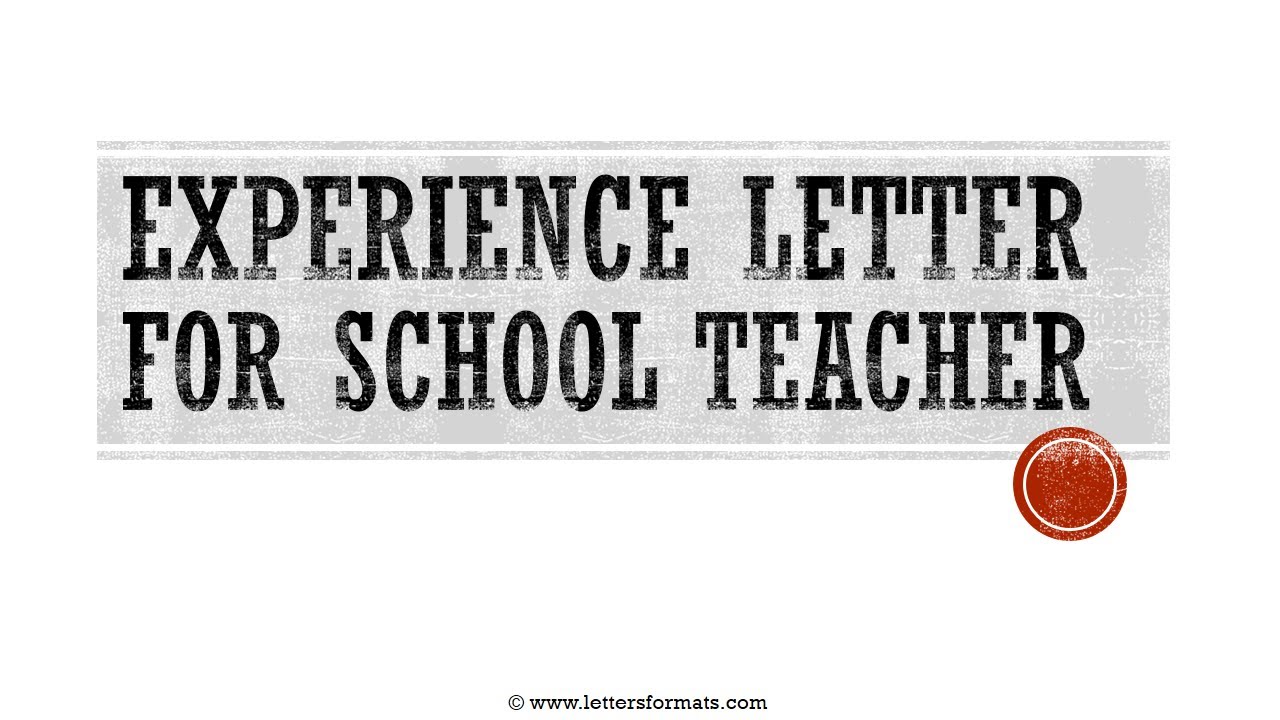 How to Write an Experience Certificate for a School Teacher
