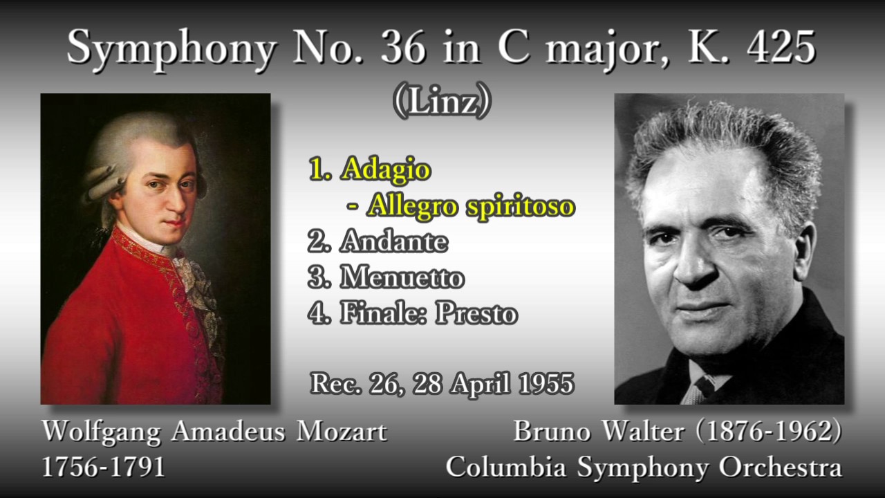 Mozart: Symphony No. 36 `Linz`, Walter & ColumbiaSO (1955) モーツァルト 交響曲第36番 ワルター