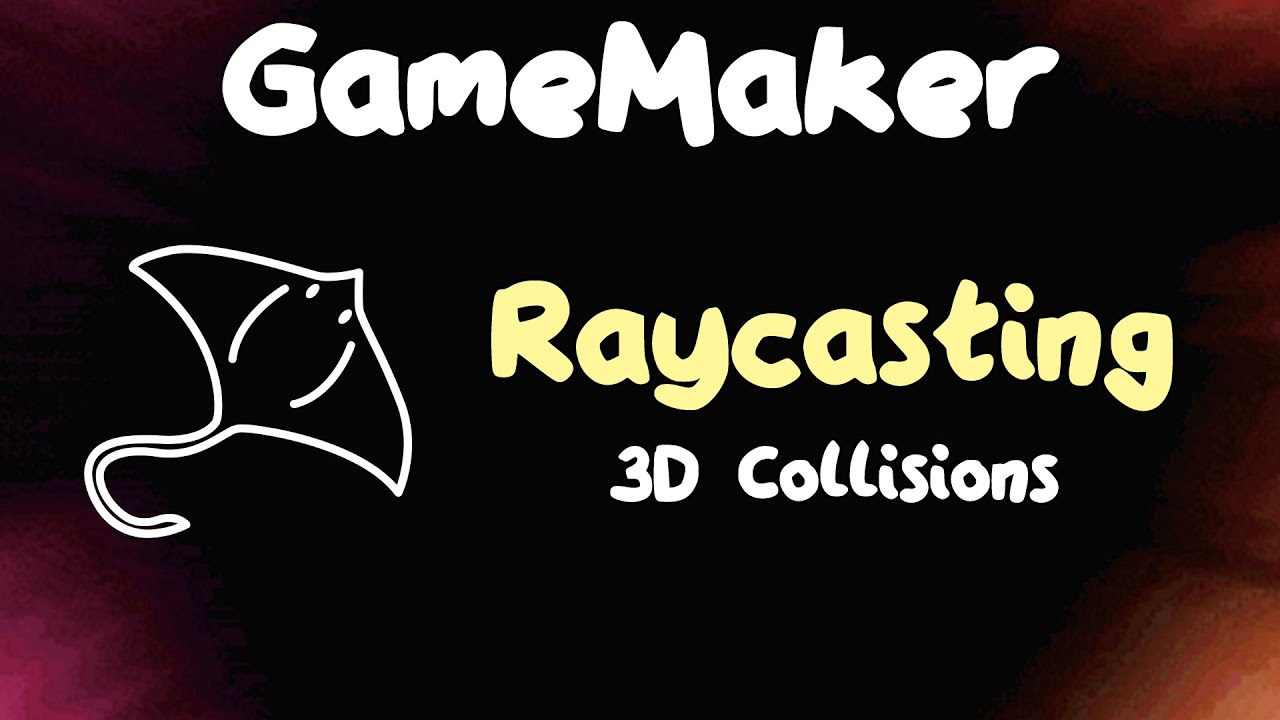 Raycasts - 3D Collisions in GameMaker