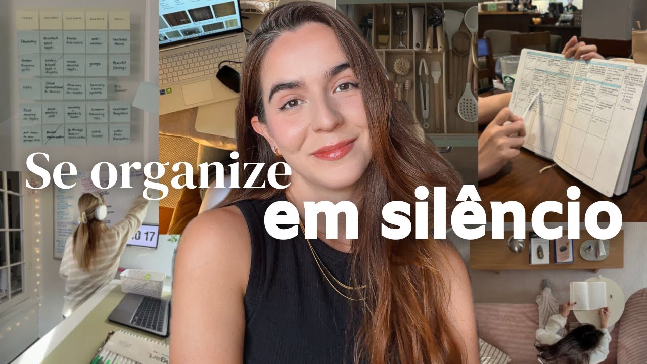 SE ORGANIZE EM SIL&Ecirc;NCIO: 14 h&aacute;bitos de ORGANIZA&Ccedil;&Atilde;O que funcionam de verdade (parte 2)