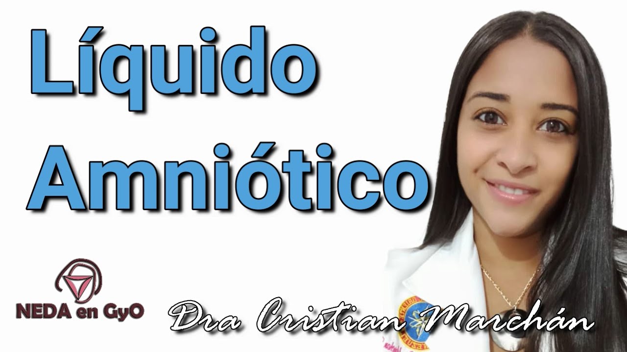 Fisiología del Líquido amniótico. Obstetricia y Ginecología 1.