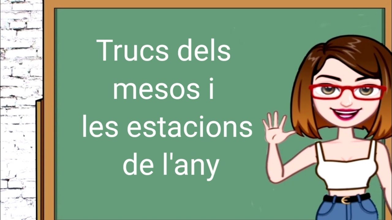 Trucs dels mesos i les estacions de l'any