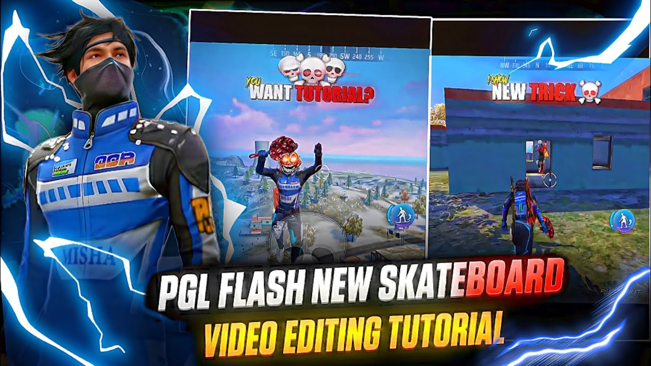 PGL FLASH NEW🍷SKATEBOARD VIDEO EDITING 📈 TUTORIAL. PGL FLASH NEW TRICK VIDEO TUTORIAL 💯