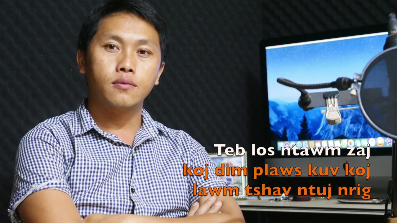 Teb los ntawm zaj koj dim kuv ces koj lawm tshav ntuj nrig 10/29/2019