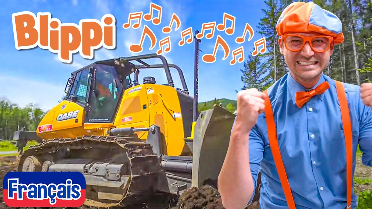 Blippi en fran&ccedil;ais - Chanson du bulldozer | Vid&eacute;os &eacute;ducatives pour les enfants