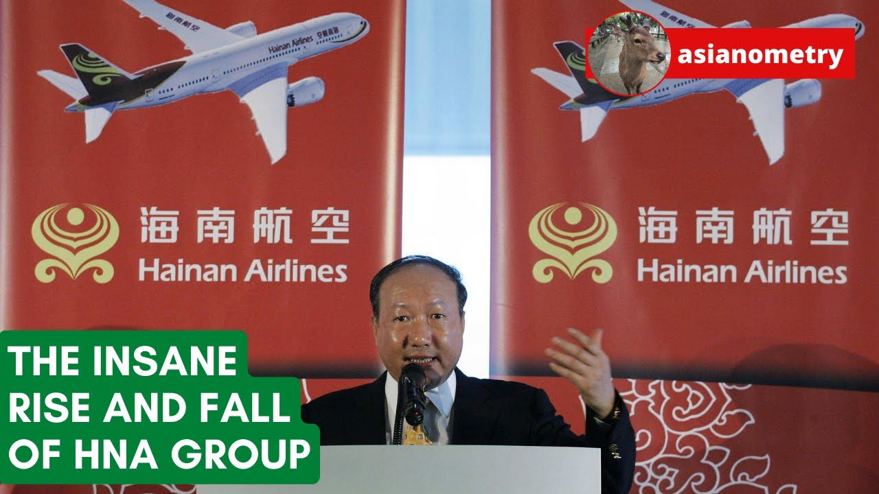 The $170 Billion Collapse of China&rsquo;s HNA Group