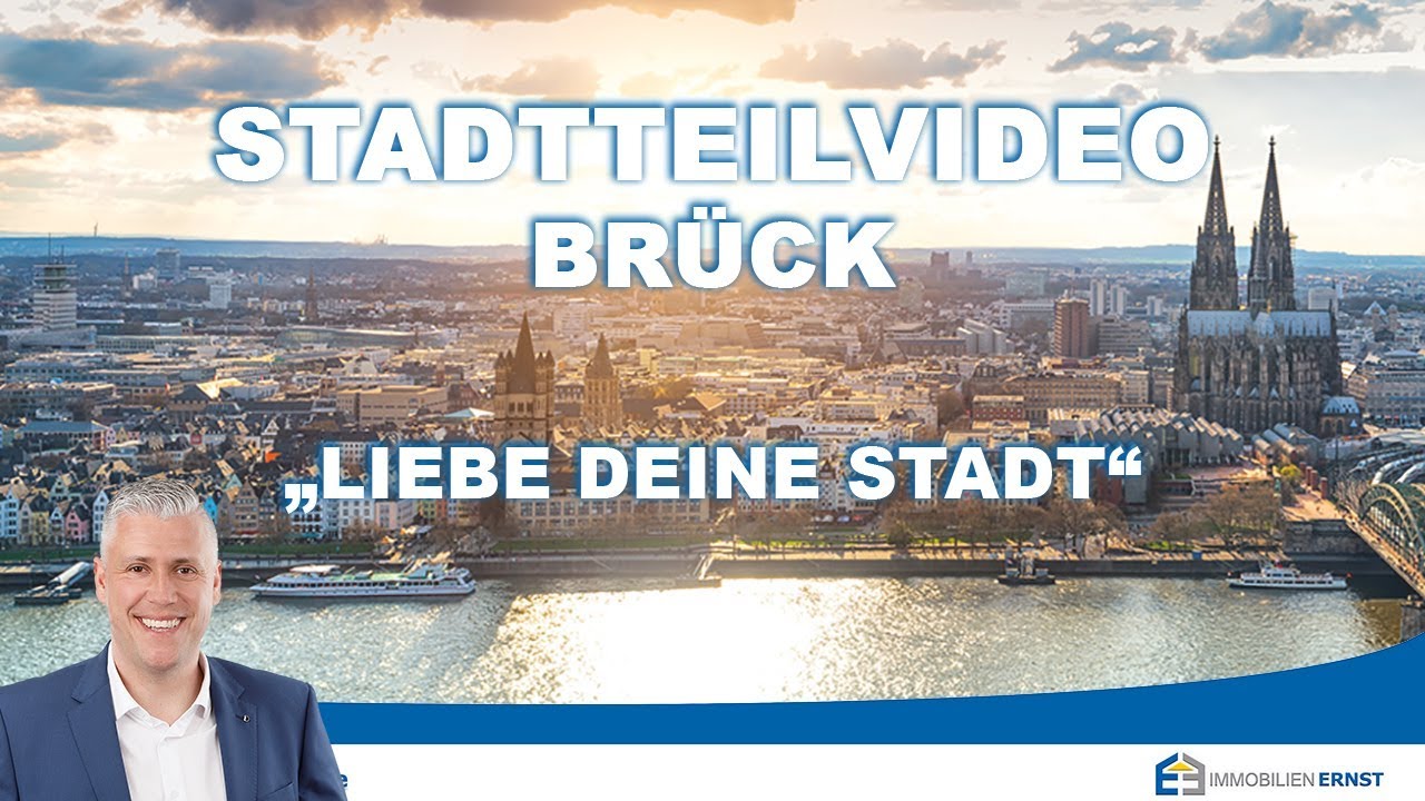 Kölner Osten - Stadtteil Brück - Ihr Immobilienmakler für Köln Brück - Immobilien Ernst