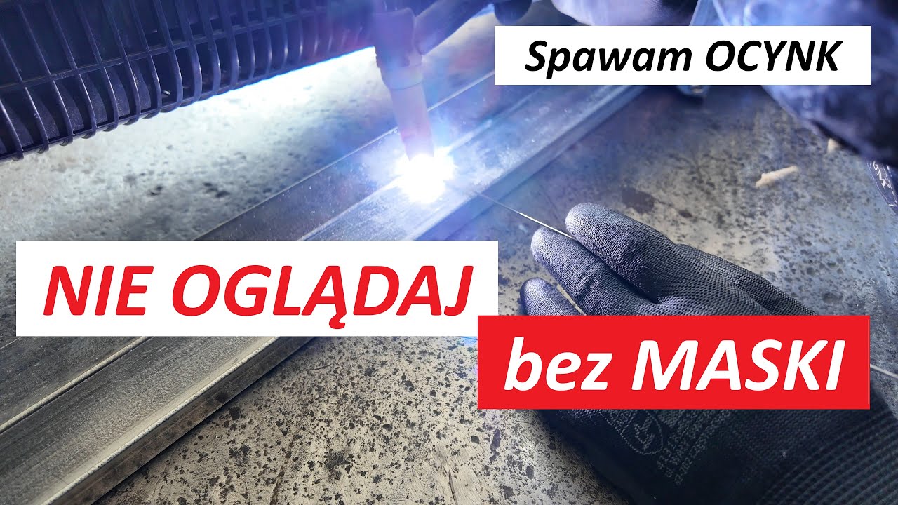 Spawam OCYNK TIG. Spawanie stali ocynkowanej TIG