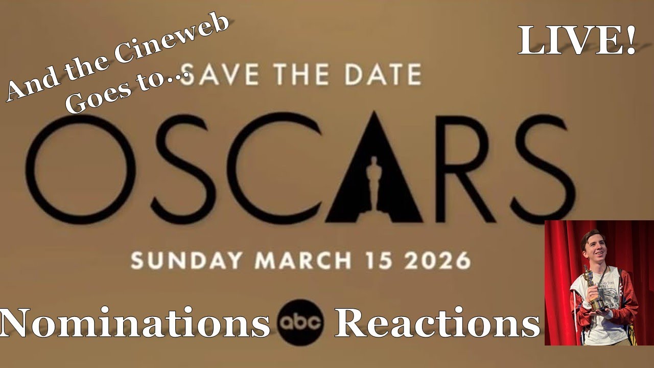 Oscars 2026 Nominations Reactions | And the Cineweb Goes to...