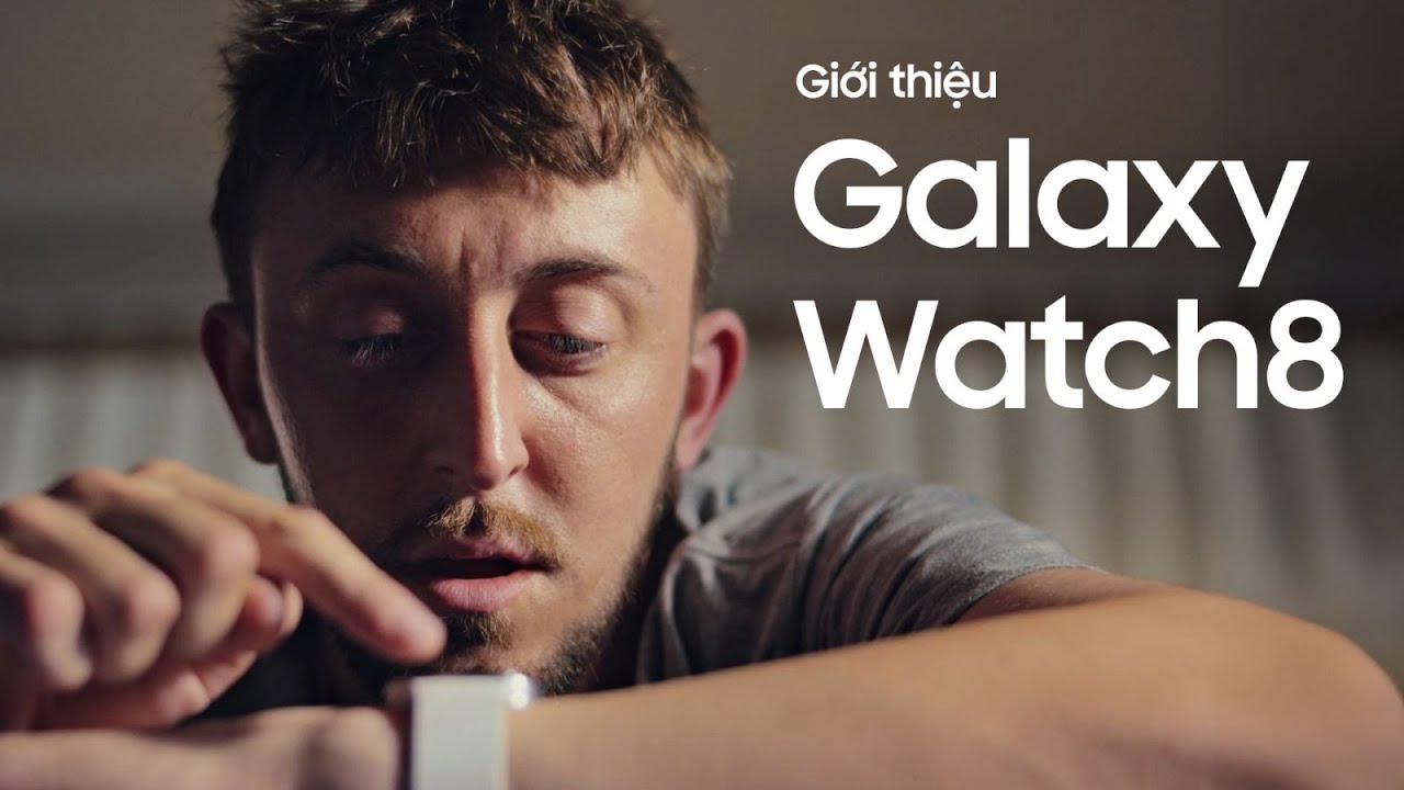 Galaxy Watch8: Chính thức ra mắt tại Việt Nam | Samsung