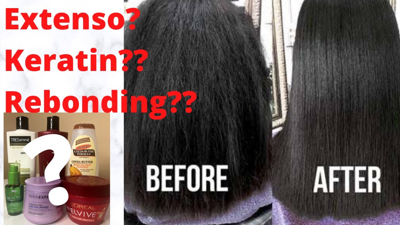 Extenso Vs Rebonding Vs Keratin | Hair Care Tips & Recommendations |Products