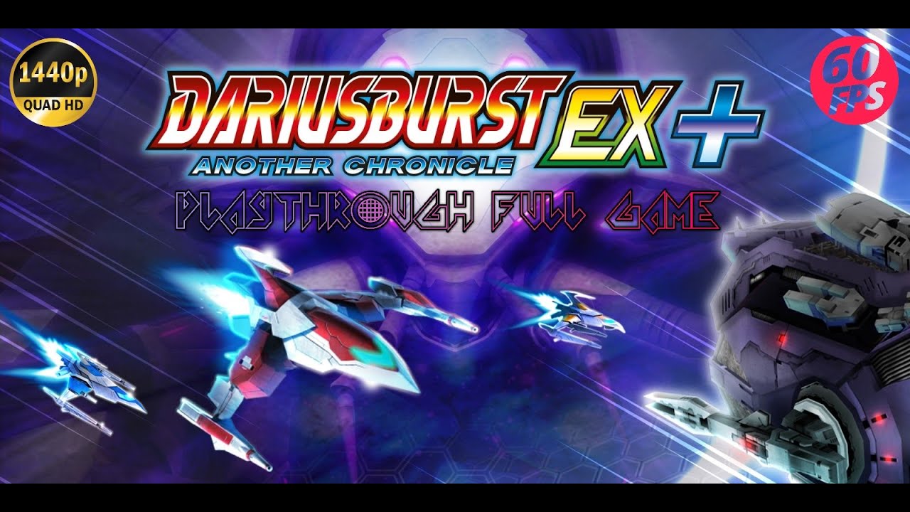 DARIUSBURST EX - Another Chronicle -  FULL GAME ARCADE (2021)