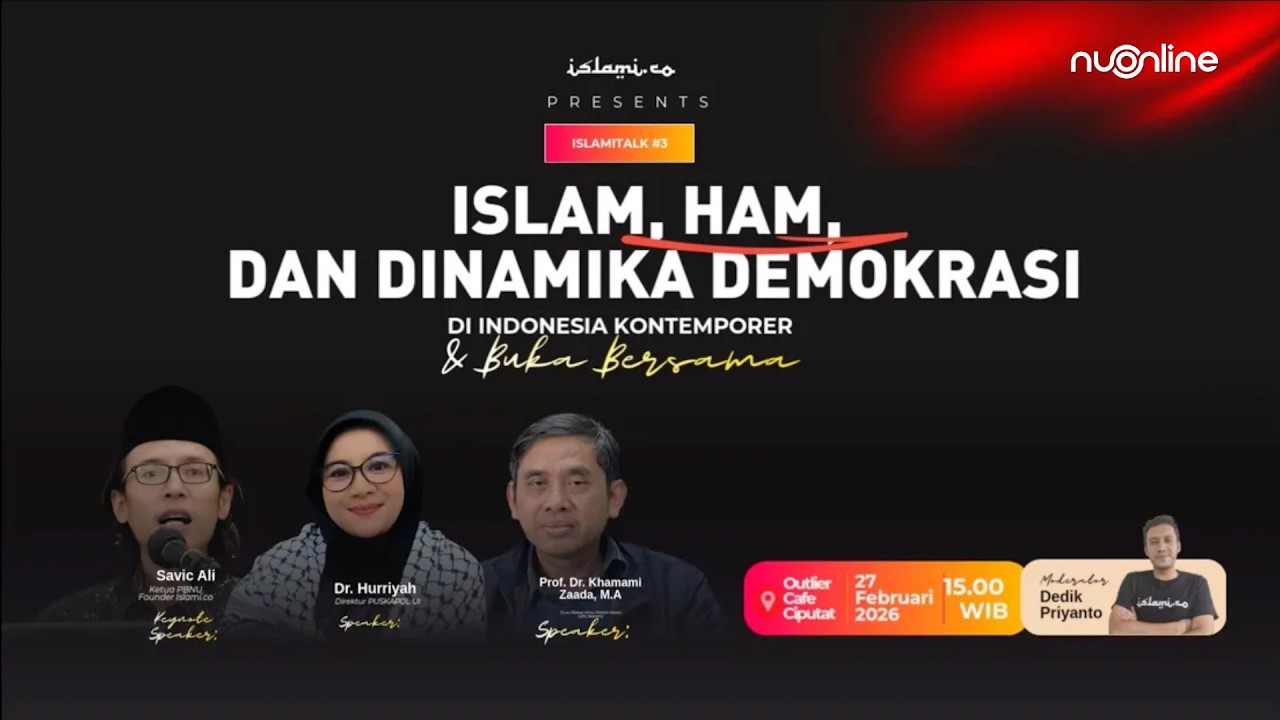 🔴[LIVE] Islami Talk : Islam, HAM, dan Dinamika Demokrasi di Indonesia Kontemporer
