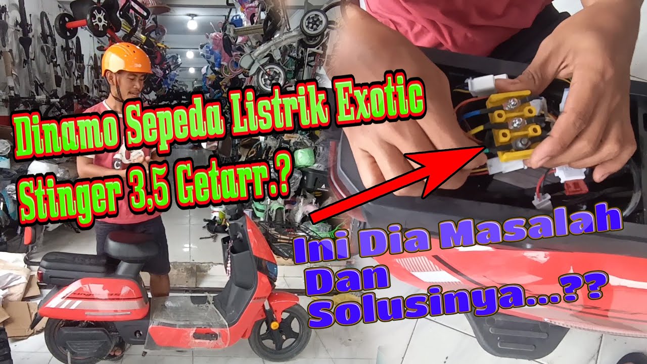 Dinamo Sepeda Listrik Exotic Stinger 3 5 Dengung Dan Bergetar Ini Dia Masalah dan Solusinya..??