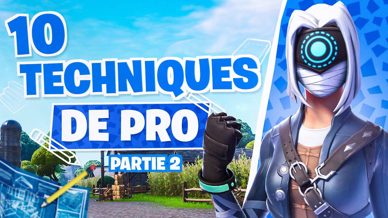 10 TECHNIQUES DE PRO &Agrave; FAIRE ABSOLUMENT ! #2
