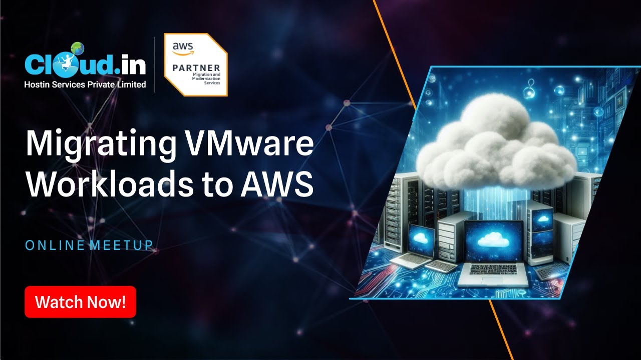 Migrating VMware Workloads to AWS