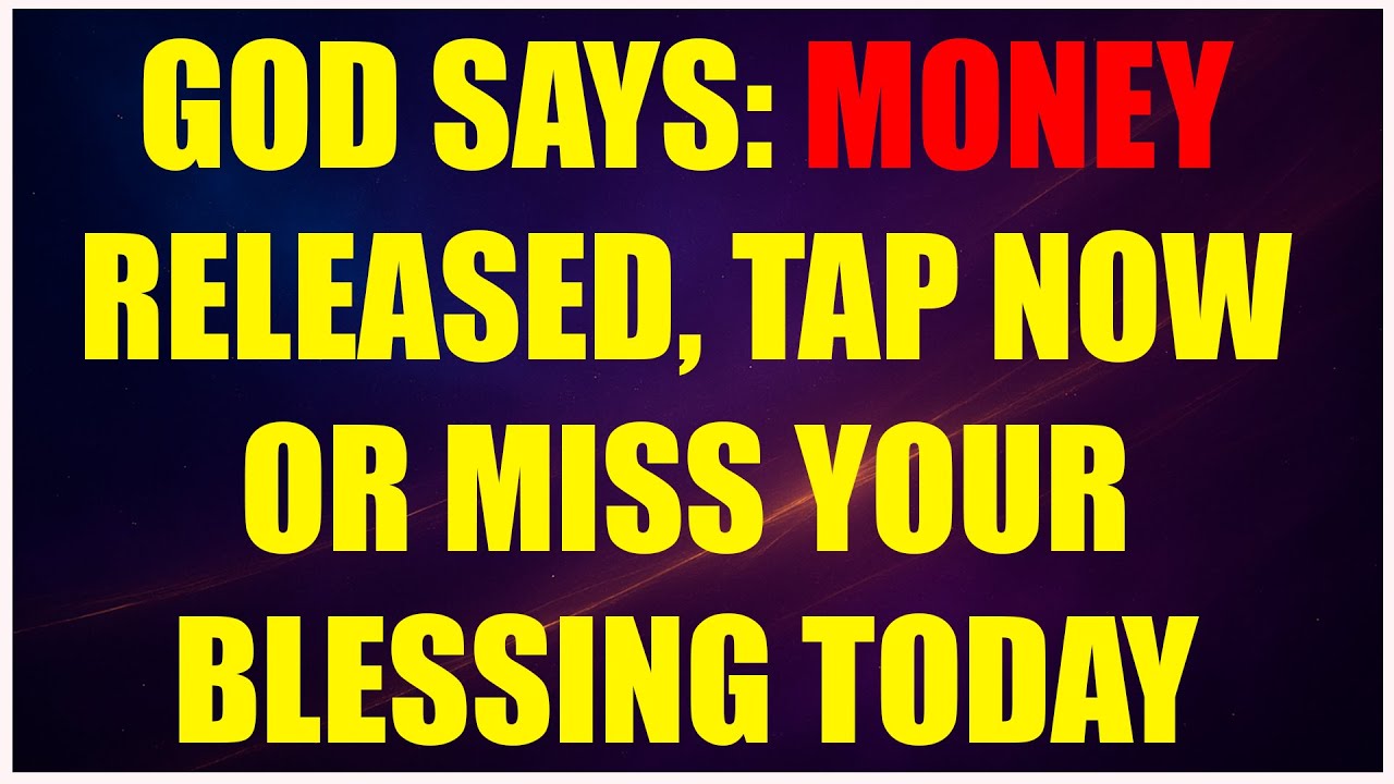 GOD SAYS: YOUR NAME IS TIED TO A LOT OF MONEY — OPEN THIS BEFORE IT’S TOO LATE
