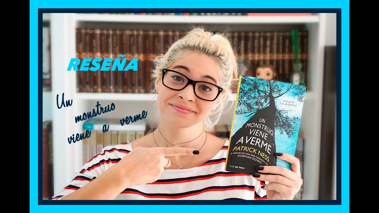 RESEÑA: UN MONSTRUO VIENE A VERME