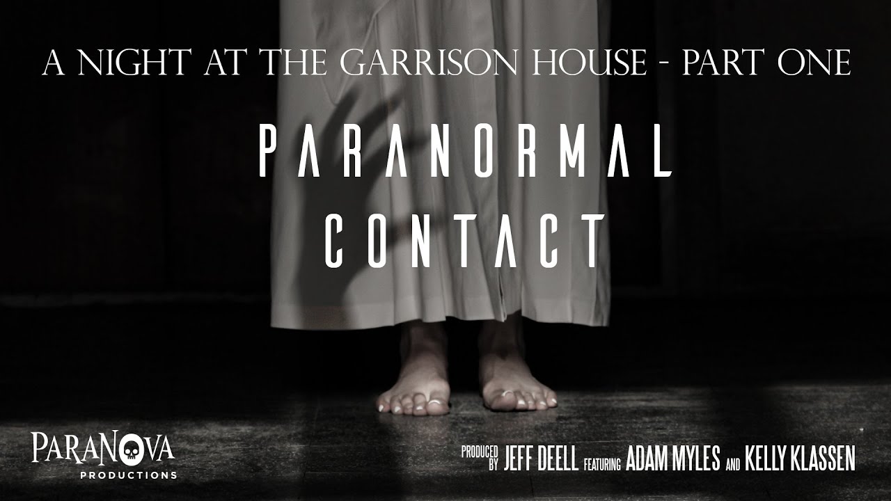 Paranormal Contact - Paranormal Investigation at the Garrison House Inn - Part 1