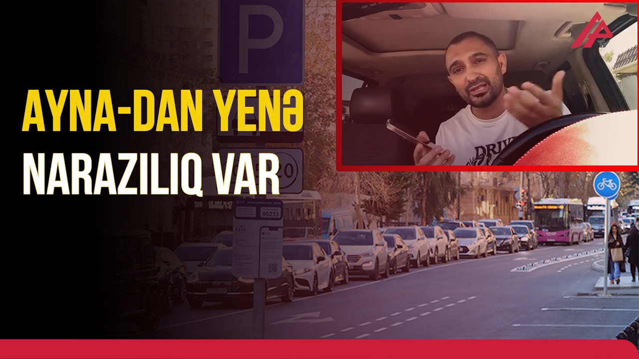 Parkinqdə ikiqat ödəniş problemi – həm cərimə, həm də parkinq ödənişi – APA TV
