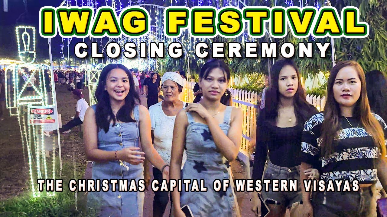 IWAG FESTIVAL  Finale: POTOTAN ILOILO - A Night to Remember in the Christmas Capital of the Visayas!