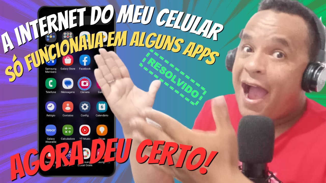 A internet do celular não funciona em alguns os aplicativos ✔Resolvido