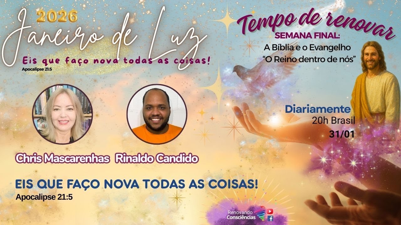 JANEIRO DE LUZ – EIS QUE FAÇO NOVA TODAS AS COISAS | CRIS MASCARENHAS E RINALDO CÂNDIDO