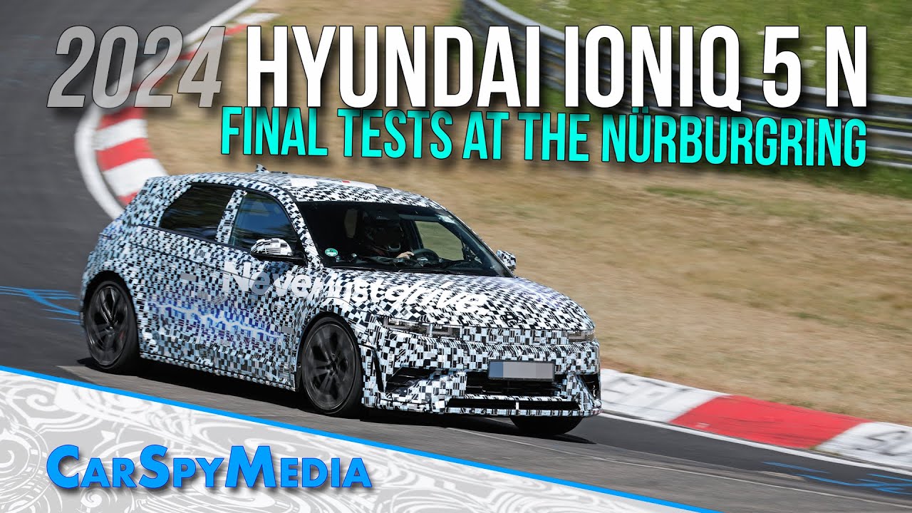 2024 Hyundai IONIQ 5 N Prototype With 650 Horsepower Spied Final Testing At The Nürburgring