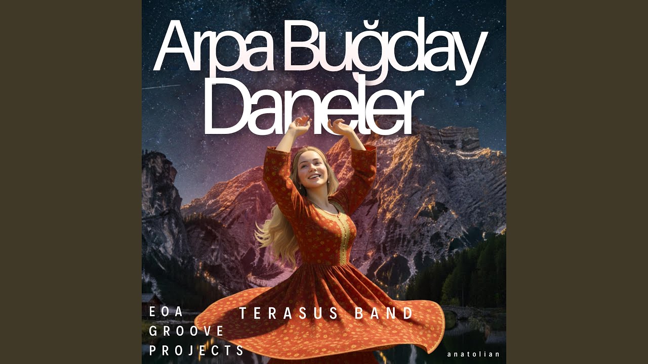 Arpa Buğday Daneler (Anatolian Psychedelic Rock)