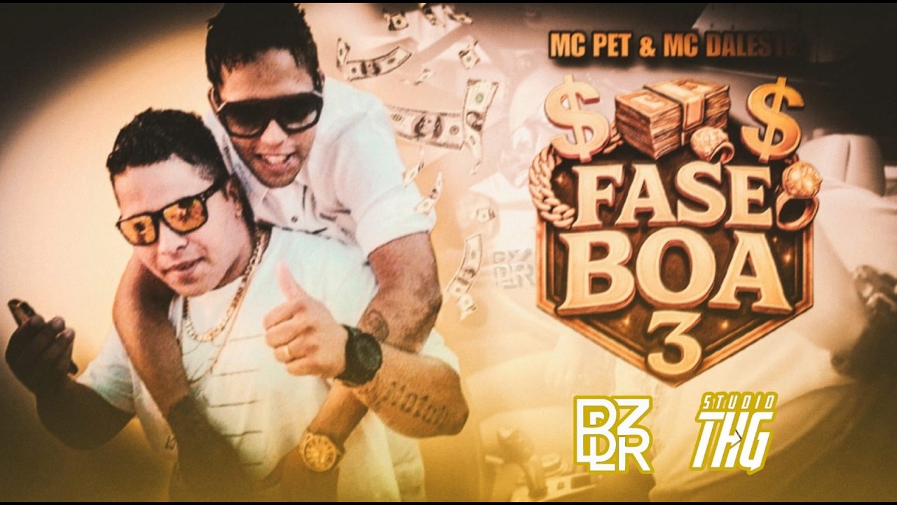 MC Daleste & MC Pet Daleste - Fase Boa 3 (2025) TUDO OQUE VOCÊ PRECISA SABER SOBRE