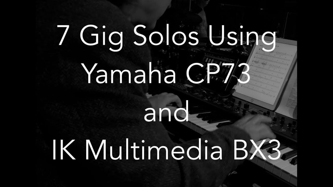 7 Jazz Blues Solos from a Club Gig-Yamaha CP73-IK B-3X